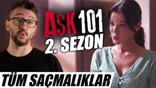 AŞK 101- 2. Sezon İncelemesi - Türkiye'nin YENİ En Saçma Sahnesi