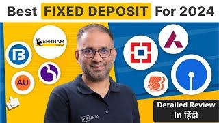 Best Fixed Deposits in India 2024 | Detailed Review