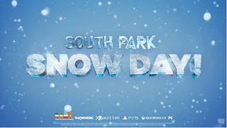 SOUTH PARK: SNOW DAY!｜Game Trailer 4K