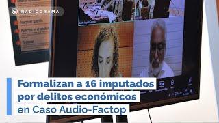 Formalizan a 16 IMPUTADOS por DELITOS ECONÓMICOS en Caso Audio-Factop (RD)