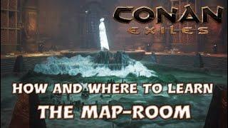 Conan Exiles - How And Where To Learn The Map-Room