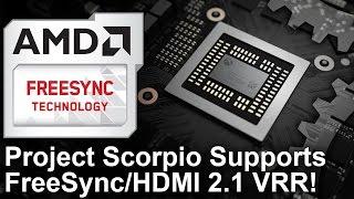 Xbox One X/ Project Scorpio Supports FreeSync and HDMI 2.1 Variable Refresh!