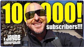 100,000 Subscribers! | JaYoe Conversation