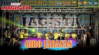 GIRO JARANAN | NEW LAGISTA | LIVE KELUTAN NGRONGGOT