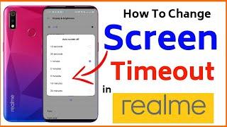How to Increase Screen Timeout in any Realme  2, 3, 5, 6, 7 Pro, Narzo 10a, c1, c2, c3, c11, c15