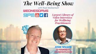 Episode 95: The Well-Being Show with CPD Onlinevents.co.uk Founder John Wilson