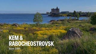 Kem & Rabocheostrovsk