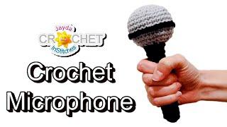 Crochet Microphone - Stuffed Toy Pattern & Tutorial