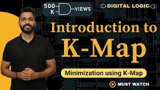 Minimization using K Map | Introduction to K-Map | Digital Electronics