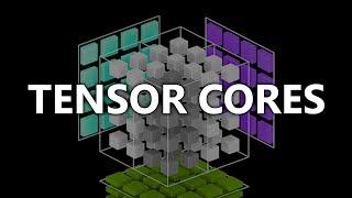 What are Tensor Cores?