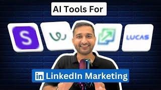 6 Essential AI Tools for Next-Level LinkedIn Marketing in 2024