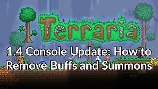 Terraria - 1.4 Console Update: How to Remove Buffs and Summons