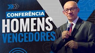 CONFERÊNCIA HOMENS VENCEDORES - PR. GEZIEL GOMES