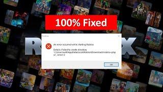 100% FIXED ROBLOX FAILED TO CREATE DIRECTORY ERROR 3 (2023)