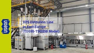 XPS Extrusion Line in East Europe - USEON