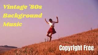 [Copyright Free] Vintage 80s background music | Upbeat | Instrumental | Retro