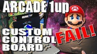 Arcade 1up - FAILED Custom Control Board!