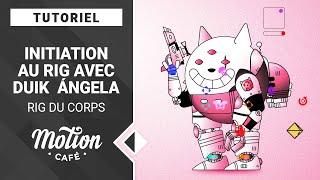 Initiation au rig avec Duik Ángela - Part 01: Le corps