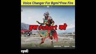 How to change voice in bgmi-free fire like girl #bgmivoicechanger #shorts