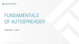 TT® Live: Fundamentals of Autospreader®