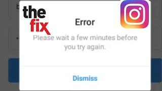 Instagram Login Problem Please Wait Few Minutes Fix