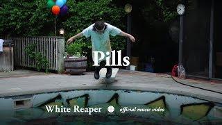 White Reaper - Pills [OFFICIAL MUSIC VIDEO]