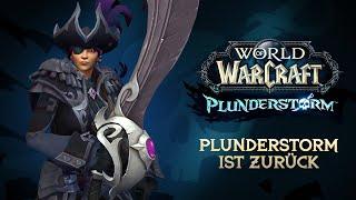 Plunderstorm ist zurück | World Of Warcraft