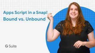 Difference between Bound and Unbound Scripts