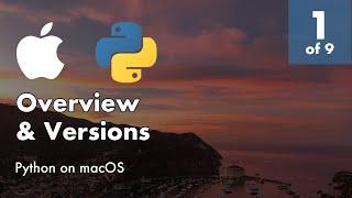 Install Python 3.8 and Django 3+ on macOS - 1 of 9 - Overview & Versions