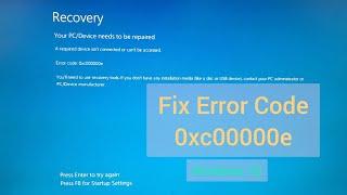 How to Fix Windows 10/11 Boot Error Code 0xc00000e | 0xc00000f with command prompt