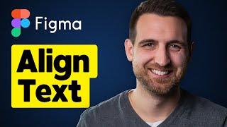 How to Align Text in Figma