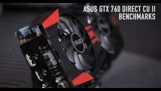 ASUS GeForce GTX 760 Direct CU II OC Benchmarks