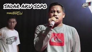 Sadar aku sopo - masBREW (Official Music Video)