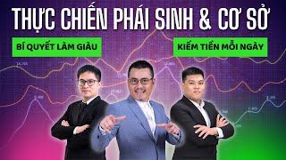 Thực chiến Chứng Khoán Phái Sinh: Cơ hội làm giàu cho những người dám nghĩ dám làm