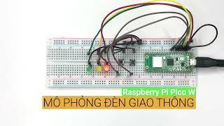 Mô phỏng Đèn giao thông với Raspberry Pi Pico W và CircuitPython