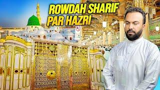 How to Say Salam to Prophet ﷺ on Rowdah Sharif 