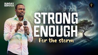 Strong Enough For The Storm | Phaneroo Sunday Service 321 | Apostle Grace Lubega