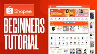 How To Create & Set Up a Shopee Account (2024) Step by Step Tutorial