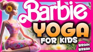 BARBIE SPRING YOGA ‍️ calming yoga for kids | Brain Break | Danny Go Noodle inspired