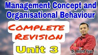 management concept and organisational behaviour mba |Complete Revision Unit 3 | B.com | BBA | AKTU