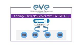 Citrix NetScaler: Adding Citrix NetScaler To EVE-NG