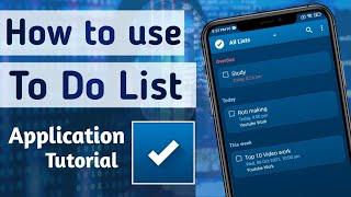 How to use To Do List App in Detail || To do list app kaise use kare