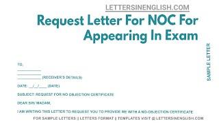 Request Letter For NOC For Appearing In Exam - Sample Letter Regarding No Objection Certificate