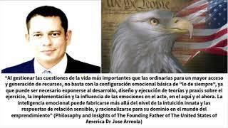 Philosophy and Insights of The Founding Father of The United States of America Dr Jose Arreola