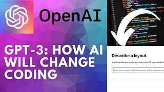 OpenAI GPT-3 : How AI will change coding