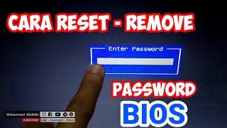 Cara Reset dan Hapus Password BIOS Laptop/PC