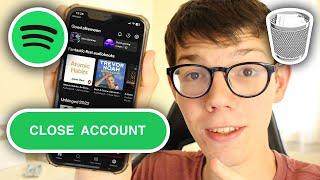 How To Delete Spotify Account - Full Guide