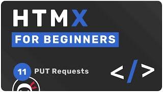 HTMX Tutorial for Beginners #11 - PUT Requests