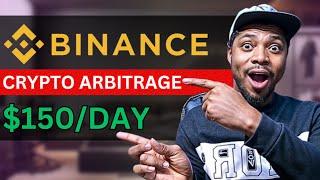 Crypto Arbitrage Opportunity In Binance | Worldwide Arbitrage Opportunity | $150 Per Day