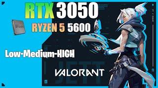 Ryzen 5 5600 + RTX 3050 : VALORANT - All Settings Tested